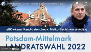 Meiko Rachimow - Kandidat der PIRATEN Landratswahl PM 2022